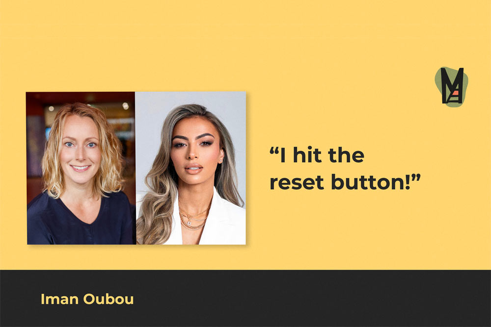 Iman Oubou: About The First Time She Hit The Reset Button And Her Multi-Dimensional Life